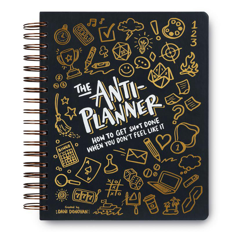 🎨The Anti-Planner: How to Get Sh*t Done When You Don’t Feel Like It✏️